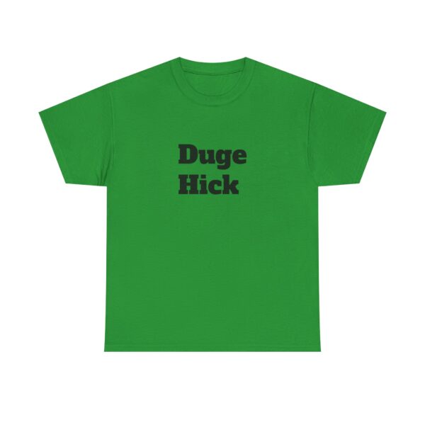 Duge Hick Tee - Image 21