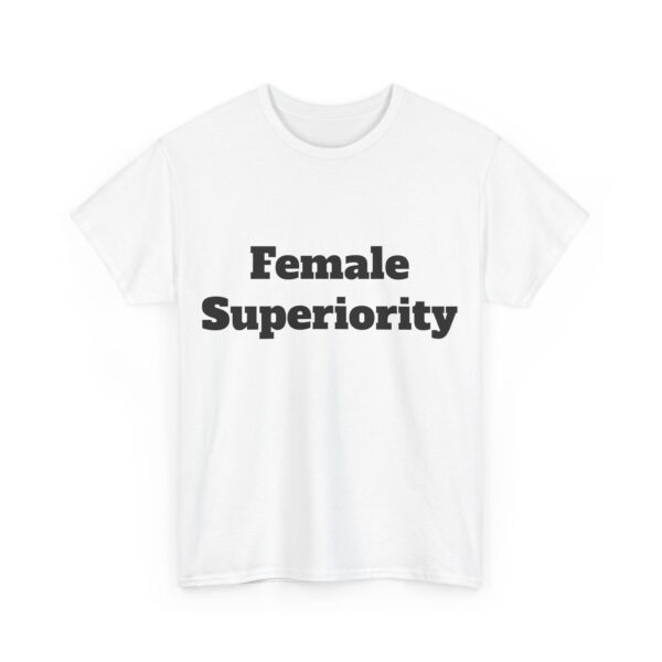 Female Superiority Tee - Image 3