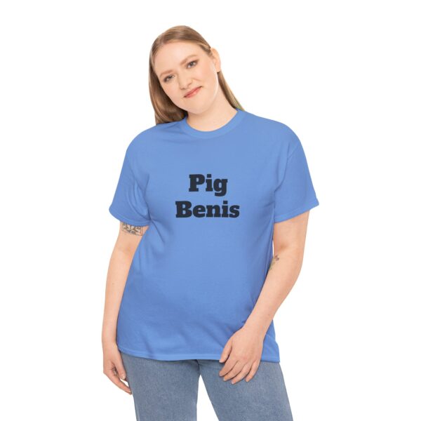 Pig Benis Tee - Image 20