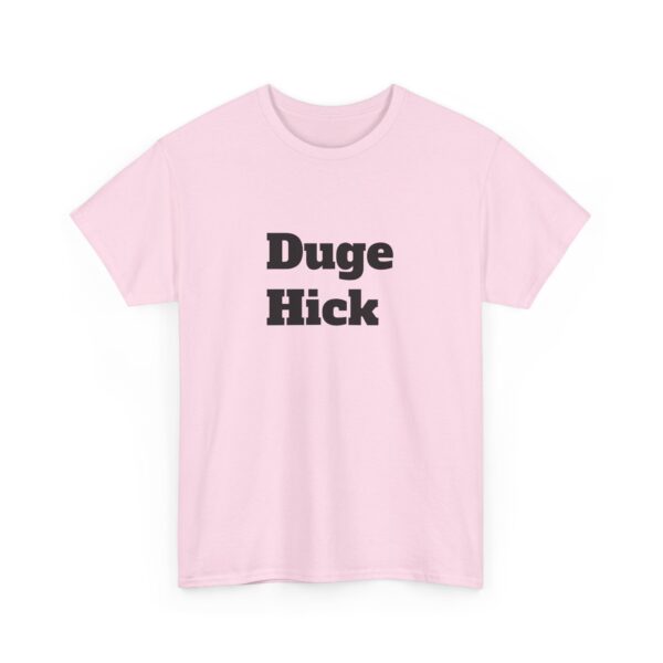 Duge Hick Tee - Image 43