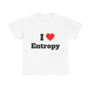 I Heart Entropy Tee