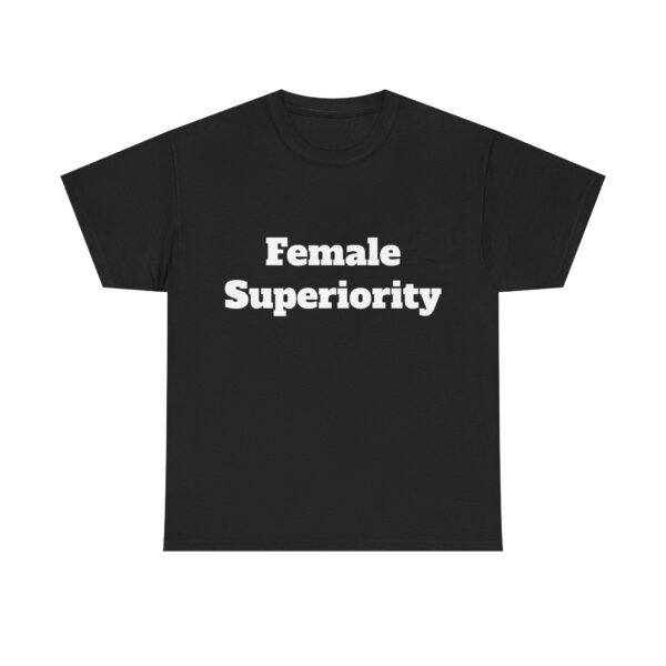 Female Superiority Tee - Image 5