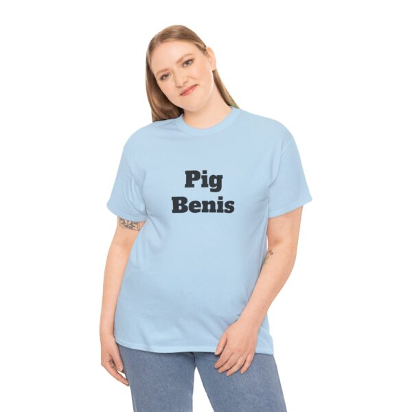 Pig Benis Tee - Image 16
