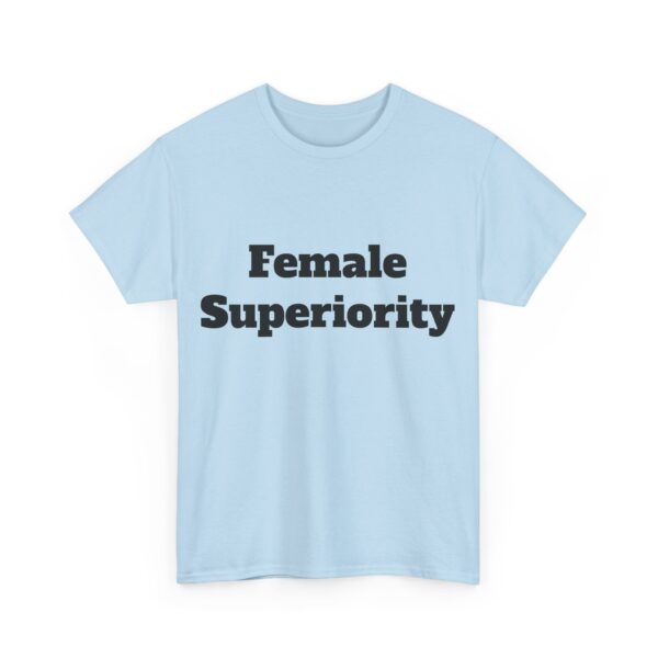 Female Superiority Tee - Image 15