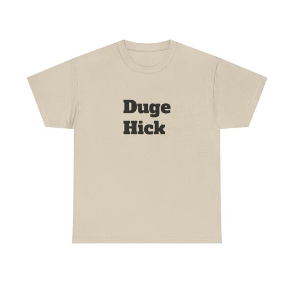 Duge Hick Tee - Image 9