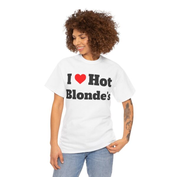 I Heart Hot Blondes Tee - Image 3