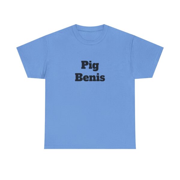 Pig Benis Tee - Image 17