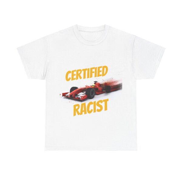 Certified Racist Tee